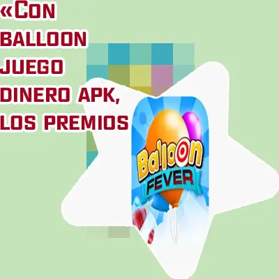 Descarga balloon apk y juega ahora. 
